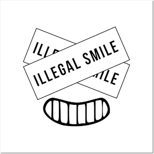 illegal Smile Posters and Art